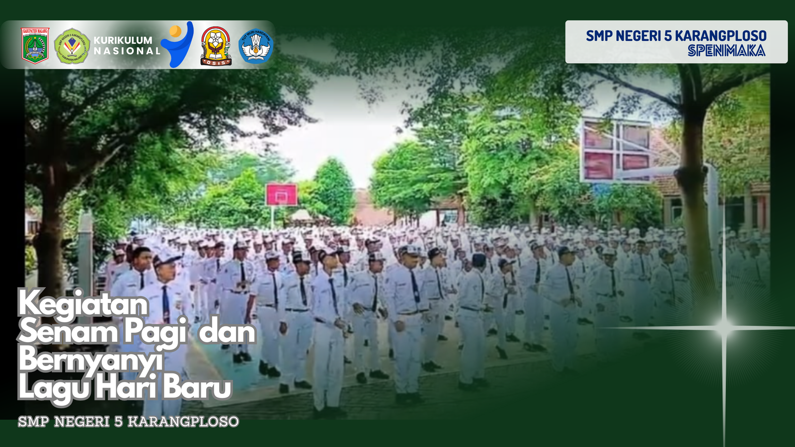 Kegiatan Senam Pagi dan Bernyanyi Lagu Hari Baru | Kemeriahan Hari Pertama Masuk Sekolah di SMPN 5 Karangploso